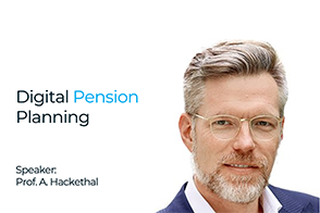 Prof. Hackethal on Digital Pension Planning