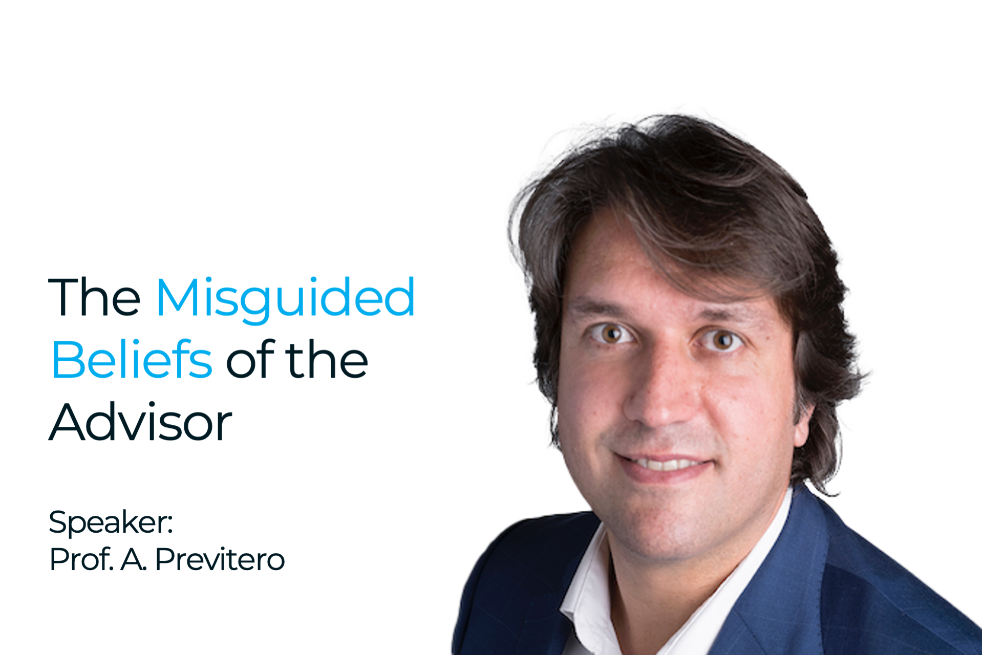 Prof. Alessandro Previtero on the misguided beliefs of the advisors